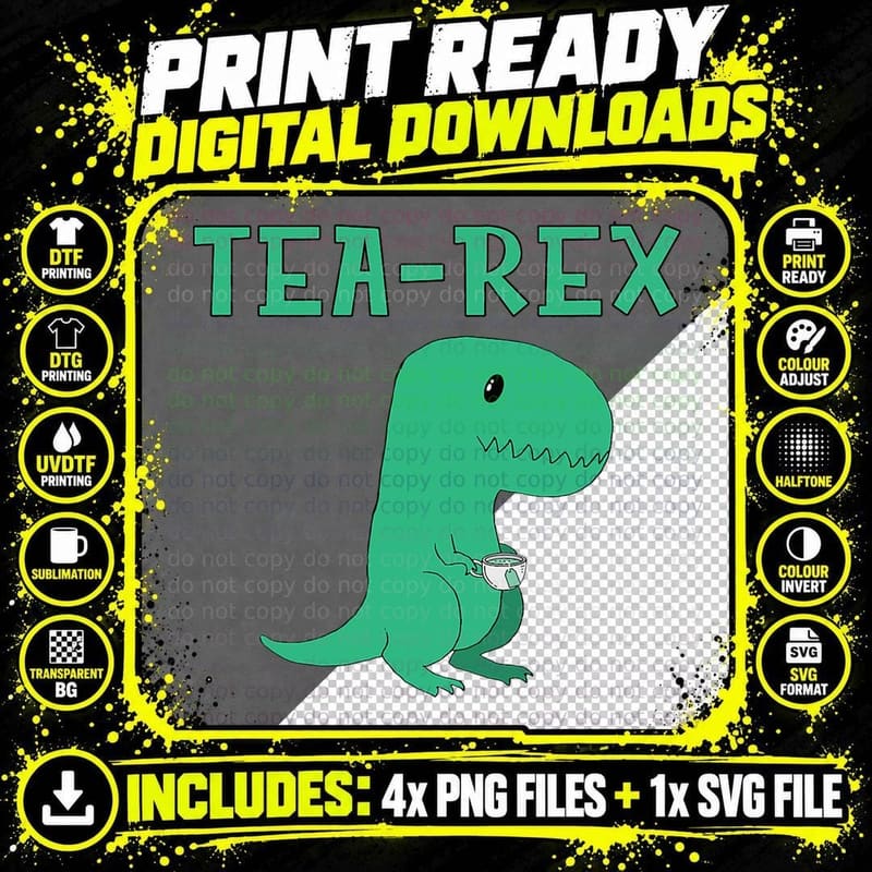 Tea-Rex Cute Dinosaur T-Rex Tea Lover but First Tea Time Png SVG Digital Bundle