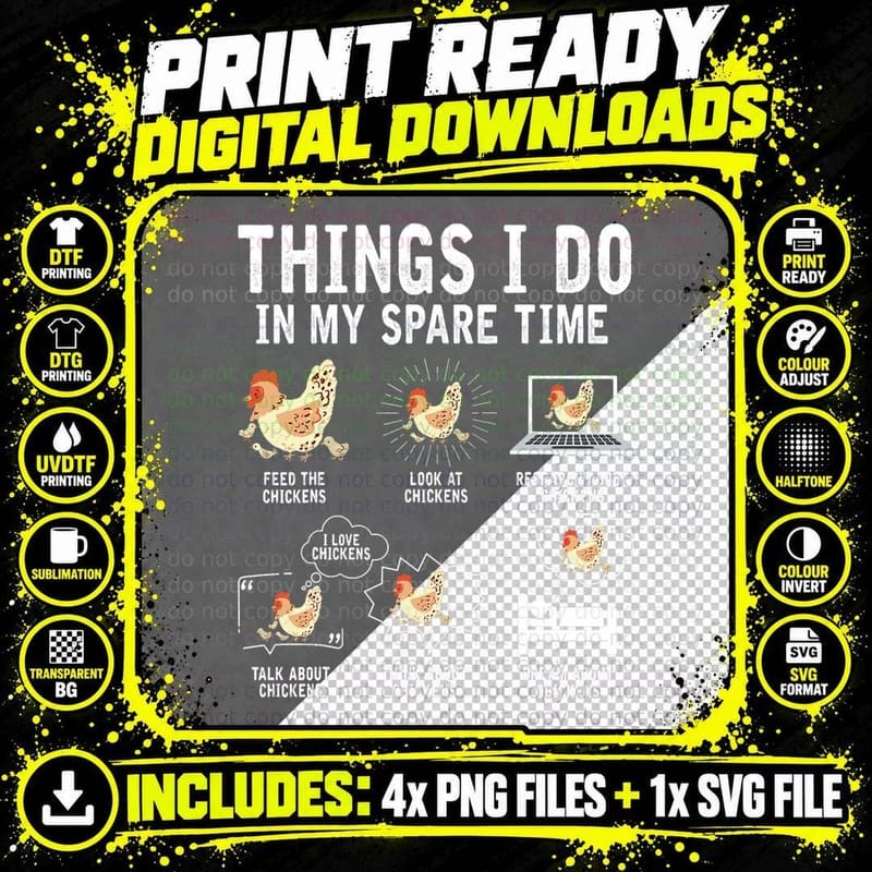 Things I Do in My Spare Time Funny Farmar Farm Chicken Png SVG Digital Bundle