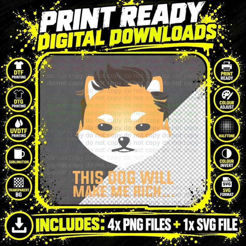 This Dog Will Make You Rich, Dogelon Mars Elon Meme Coin Png SVG Digital Bundle