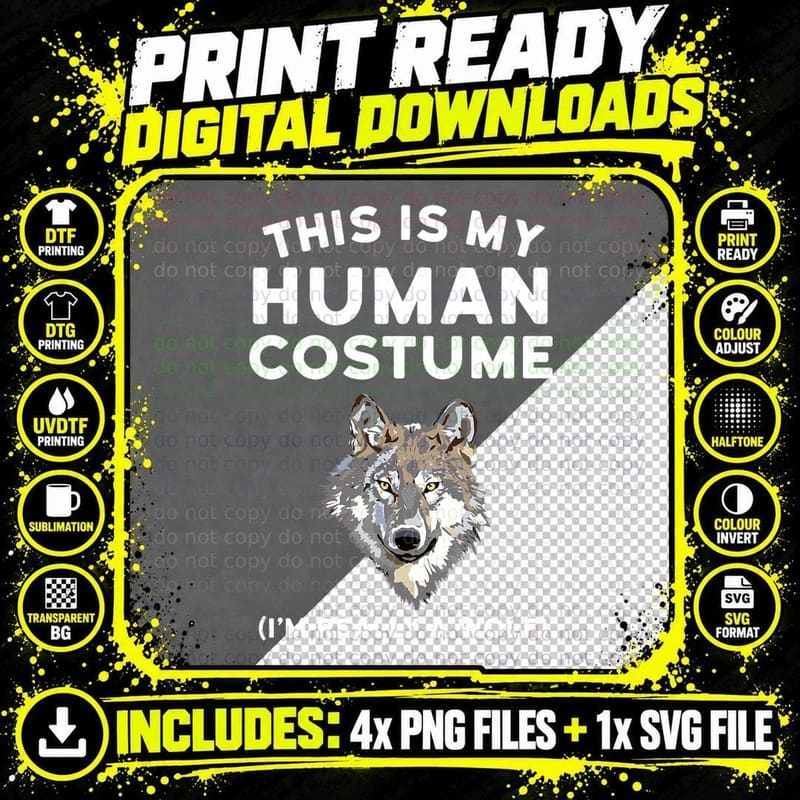 This Is My Human Costume I'm Really a Wolf Shirt Men Png SVG Digital Bundle
