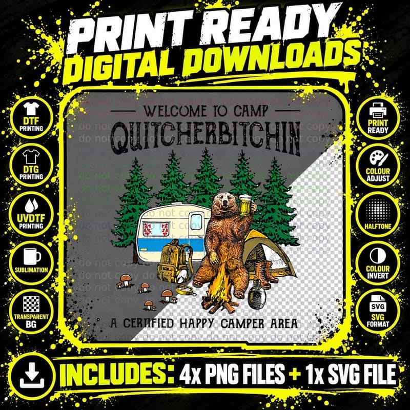 Welcome to Camp Quitcherbitchin a Certified Bear Drink Png SVG Digital Bundle