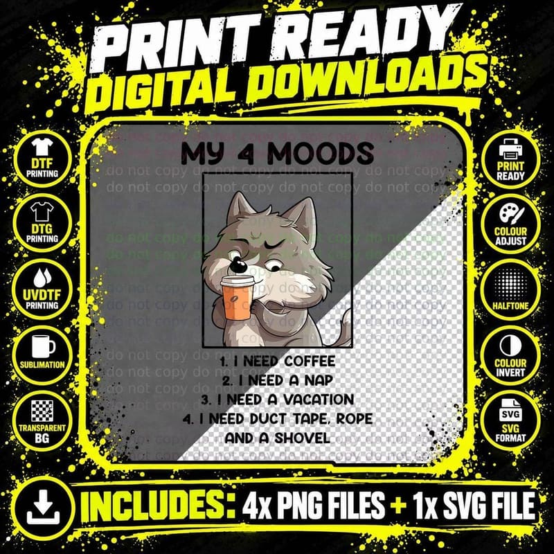 Wolf My Four Moods Coffee, a Nap, a Vacation Png SVG Digital Bundle