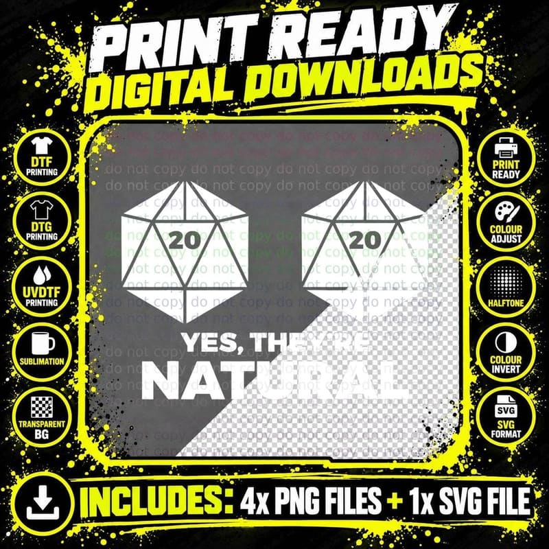 Yes, They're Natural Dragon Geek Dice T-Shirt Png SVG Digital Bundle