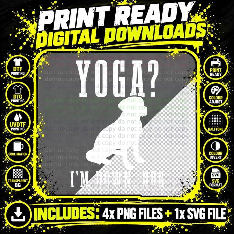 Yoga I'm Down Dog Funny Yoga Teacher Yogi Png SVG Digital Bundle