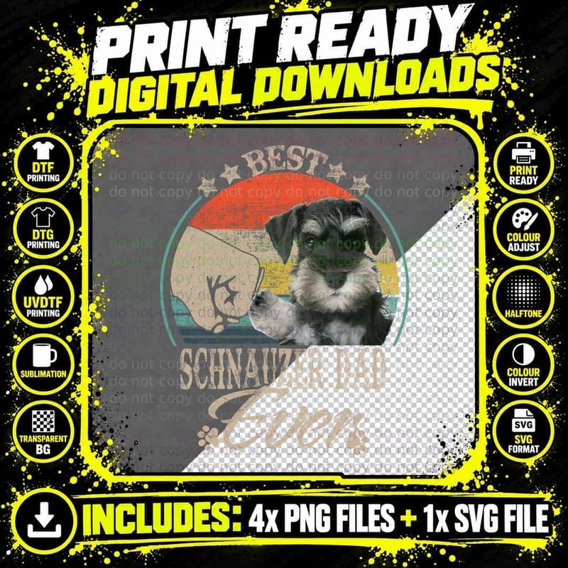 Best Schnauzer Dad Ever T-Shirt, Pet Lover Apparel Png SVG Digital Bundle
