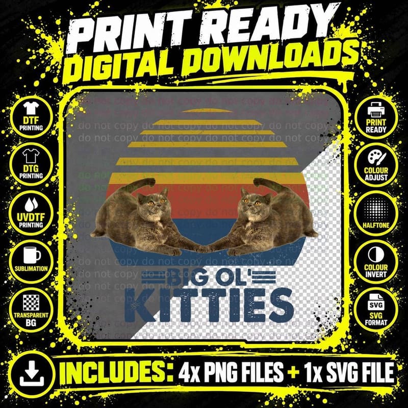 Big Ol' Kitties T-Shirt, Vintage Retro Png SVG Digital Bundle