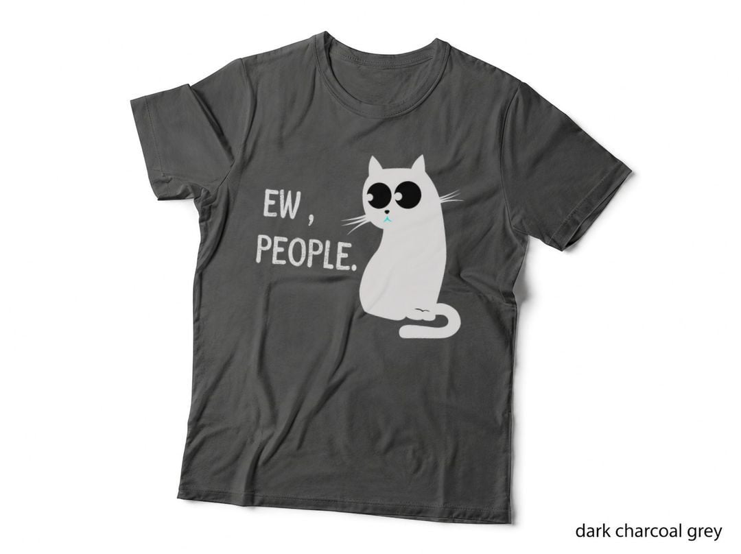 Black Cat Funny Ew People T-Shirt, Sarcasm Humor, Pet Lover Apparel