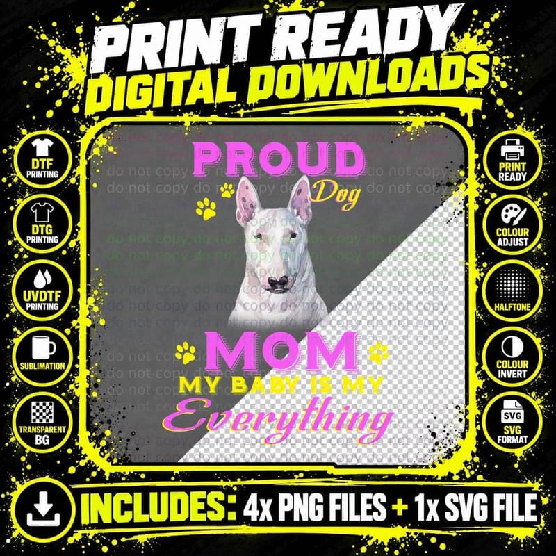 Bull Terrier Mom T-Shirt, Proud Dog Mom Png SVG Digital Bundle