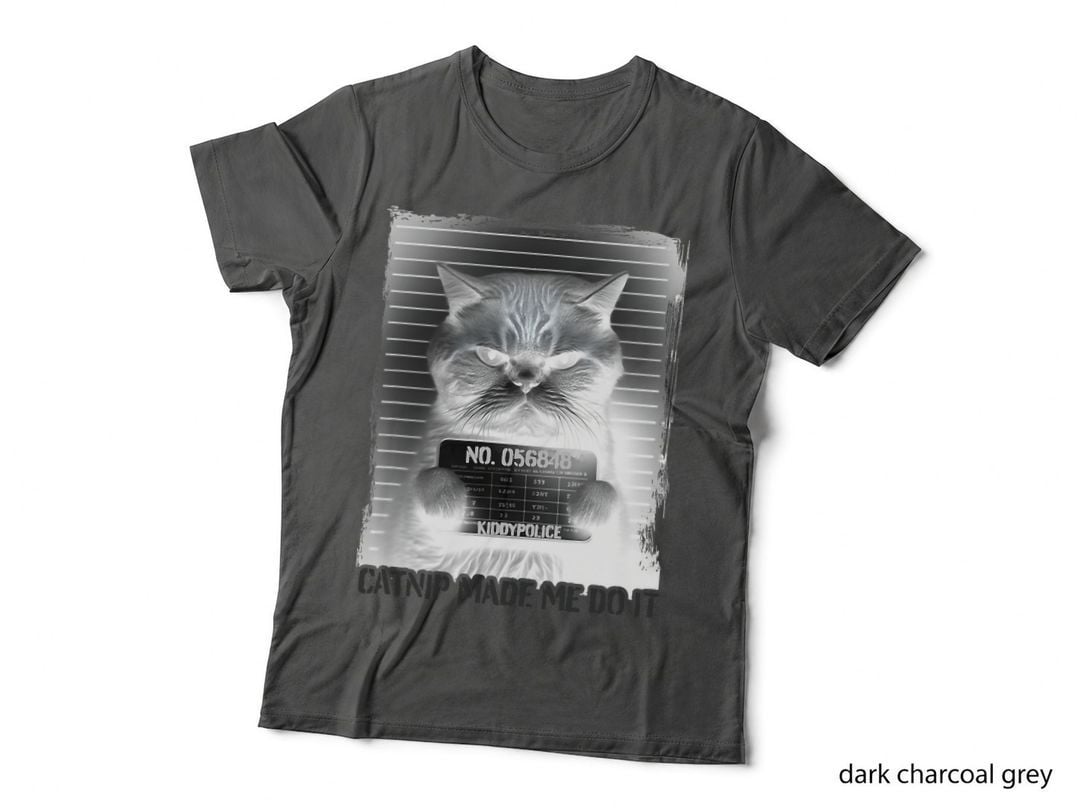 Catnip Made Me Do It Funny Cat T-Shirt, Pet Lover Apparel, Cat Lovers Gift