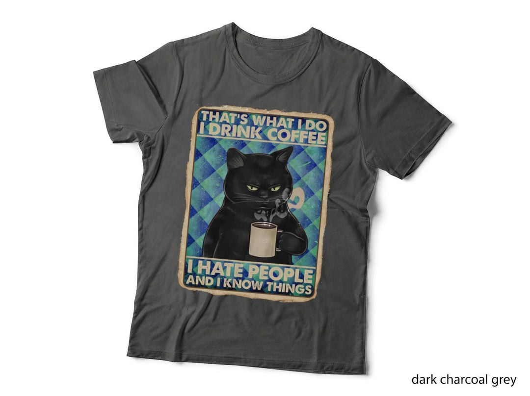Coffee Drinking Cat T-Shirt, Funny Sarcasm, Cat Lovers Apparel