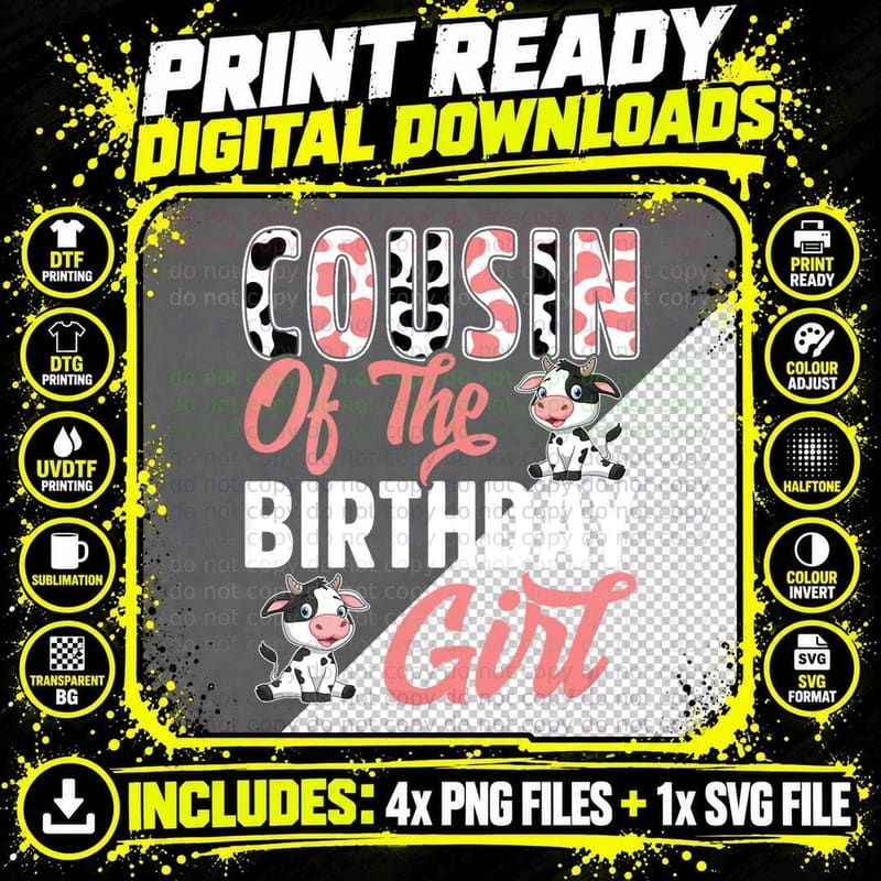 Cousin of the Birthday Girl Cow Family T-Shirt Png SVG Digital Bundle
