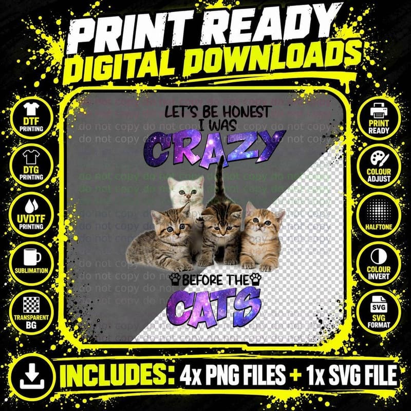 Crazy Cat Lady T-Shirt, Funny Sarcasm, Pet Lover Apparel Png SVG Digital Bundle