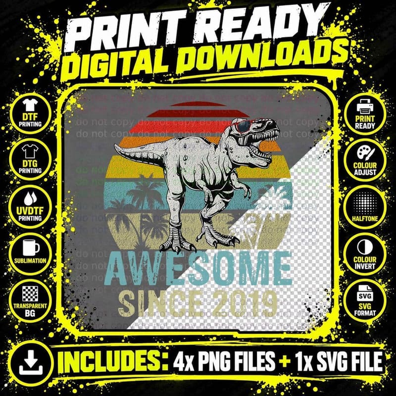 Dinosaur T-Rex Awesome Since 2019 T-Shirt Png SVG Digital Bundle