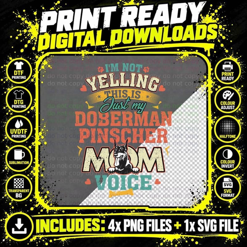 Doberman Pinscher Mom Voice T-Shirt, Pet Lover Apparel Png SVG Digital Bundle