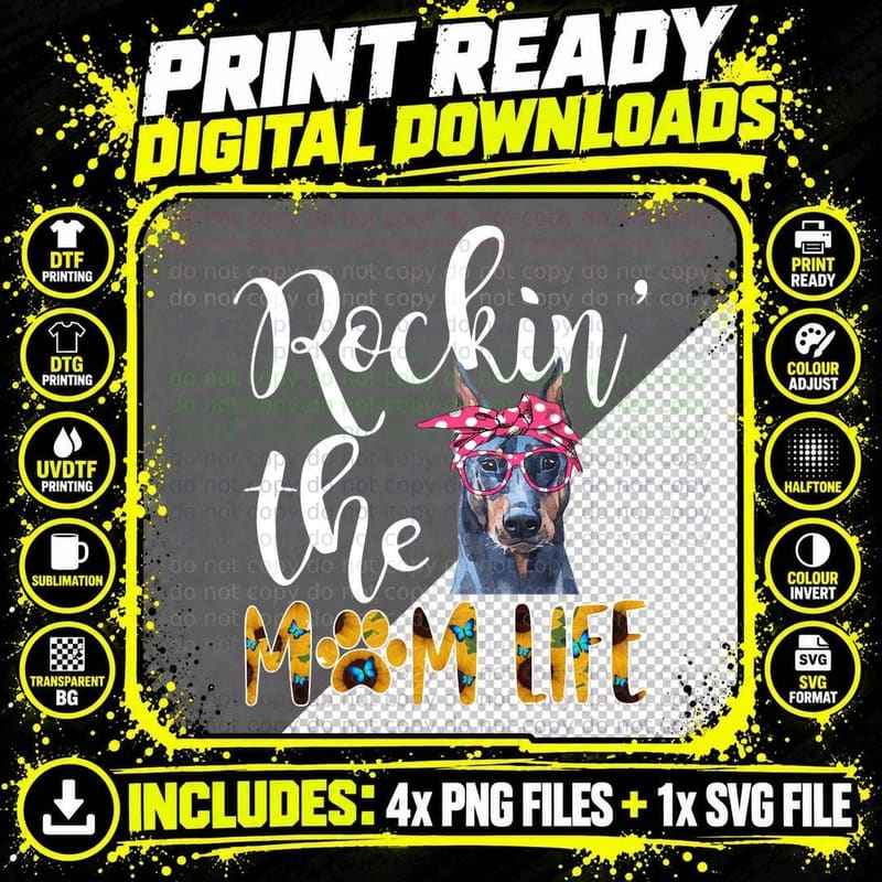 Dog Mom Doberman Cute Rockin the Mom Life T-Shirt Png SVG Digital Bundle