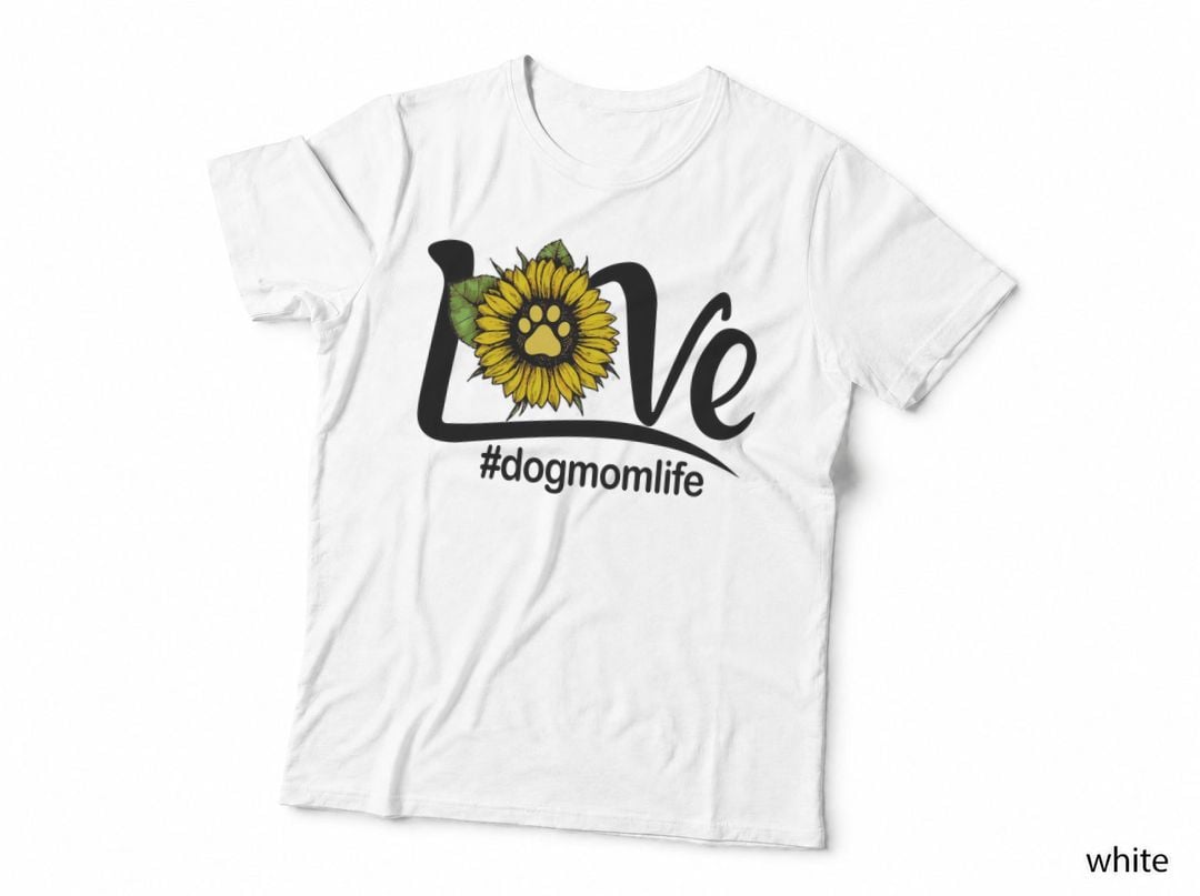 Dog Mom Life Love T-Shirt, Pet Lover Apparel, Dog Mom Life