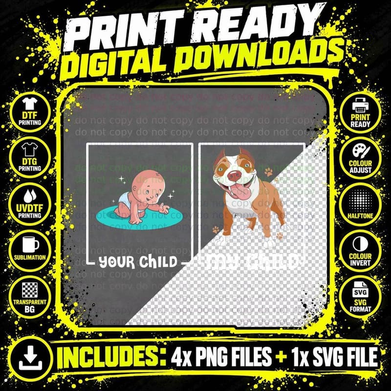 Dog My Child T-Shirt, Pet Lover Apparel Png SVG Digital Bundle
