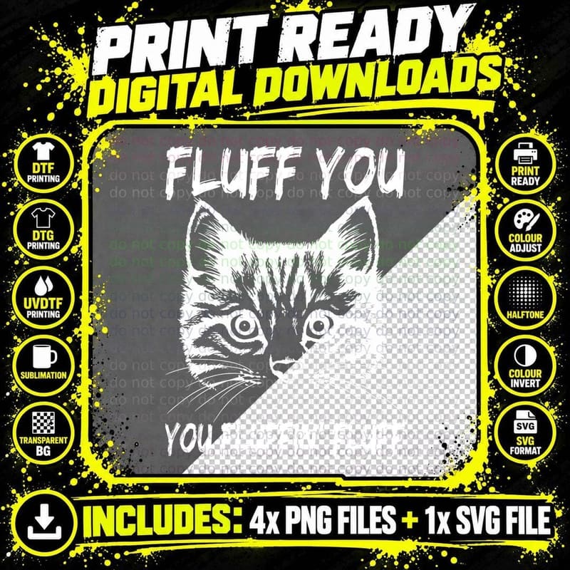Fluff You Cat T-Shirt, Whimsical Cat Print Png SVG Digital Bundle