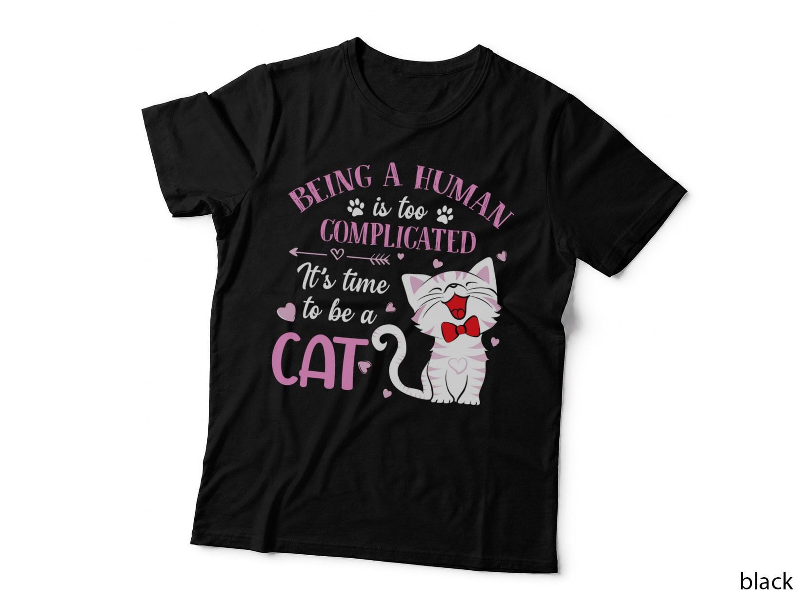 Human Cat T-Shirt, Funny Sarcasm, Pet Lover Apparel