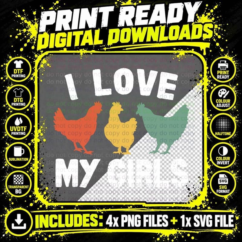 I Love My Girls Funny Chicken T-Shirt Png SVG Digital Bundle