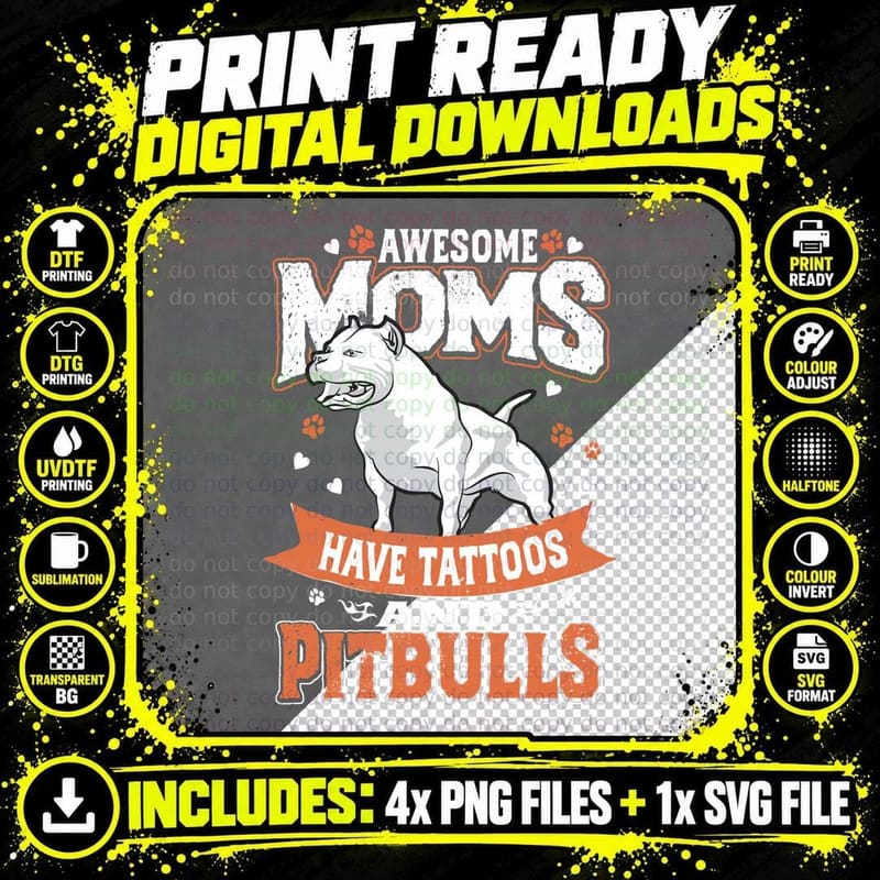 Mom's Have Tattoos Pitbull T-Shirt, Pet Lover Apparel Png SVG Digital Bundle
