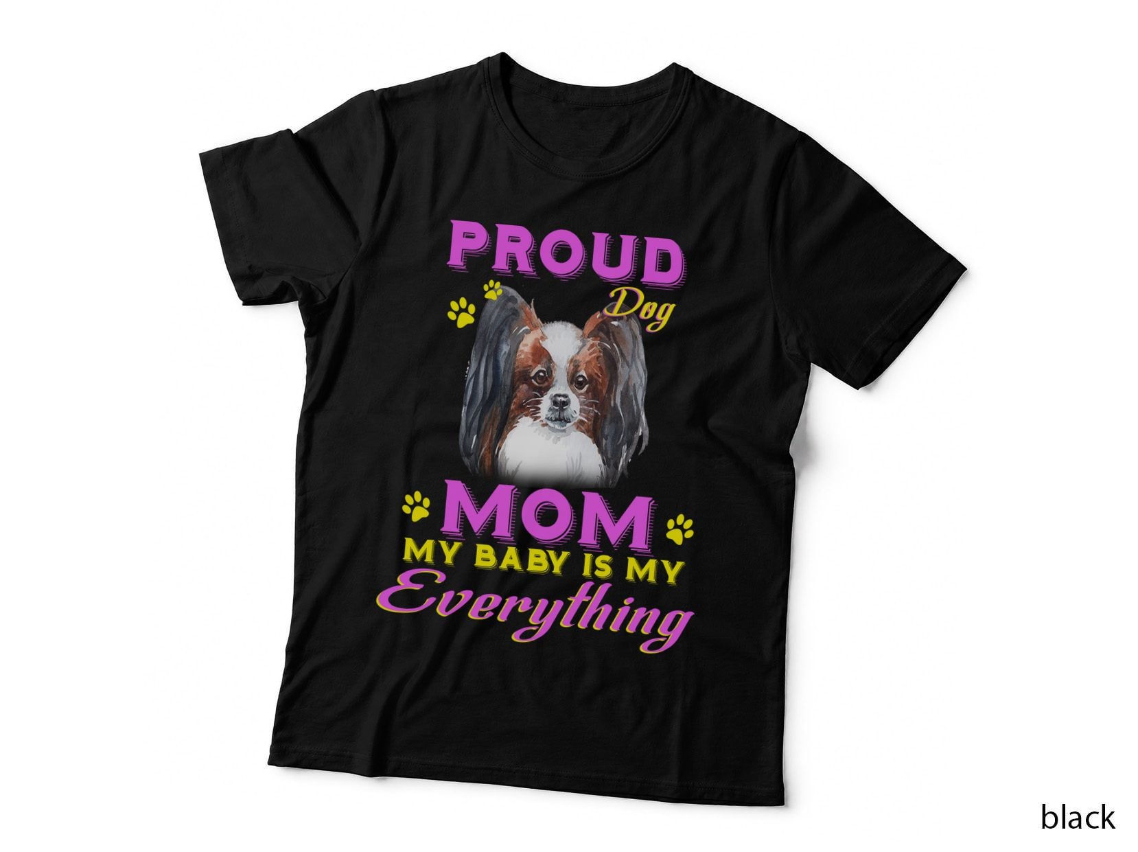 Proud Dog Mom Papillon T-Shirt, Pet Lover Apparel, Mom Family