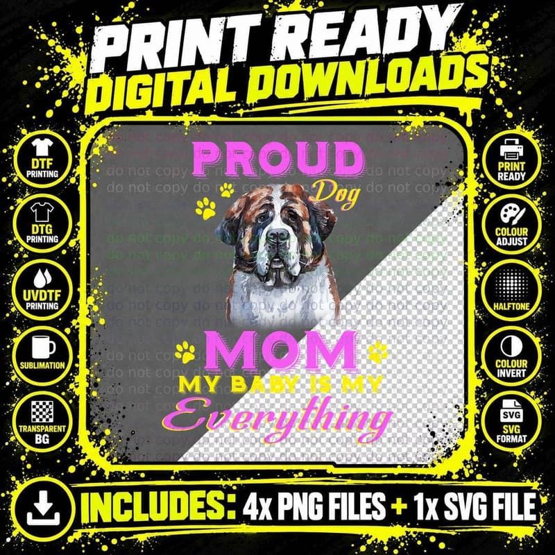 Proud Dog Mom T-Shirt, Pet Lover Apparel, St. Bernard Png SVG Digital Bundle