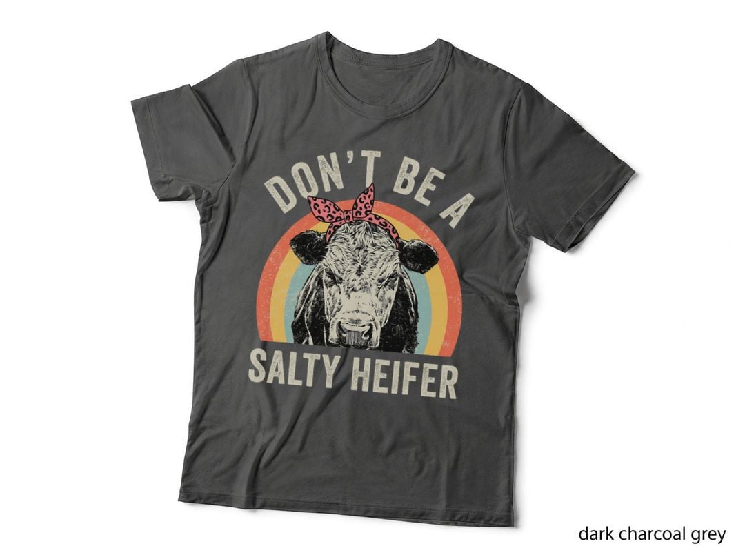 Retro Don't Be a Salty Heifer Cow Lover T-Shirt