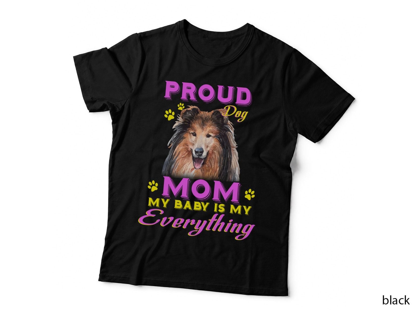 Rough Collie T-Shirt, Proud Dog Mom, Pet Lover Apparel