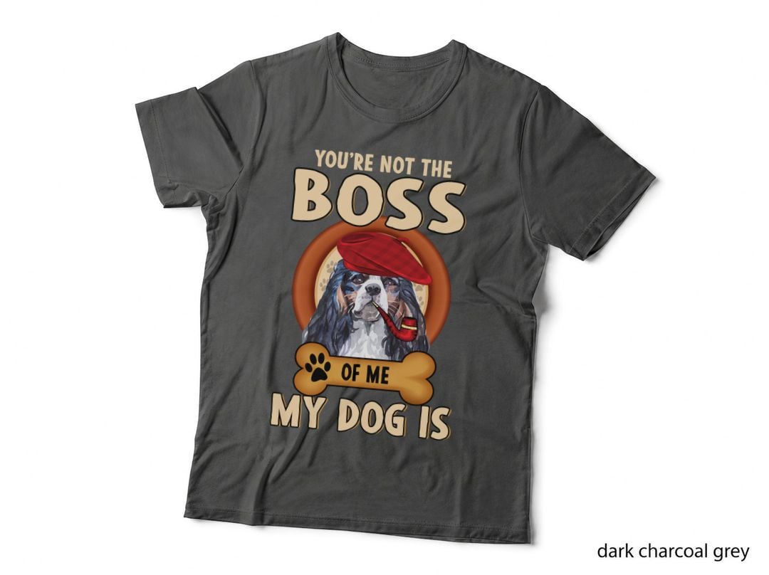 Spaniel Dog T-Shirt, Funny Sarcasm, Pet Lover Apparel