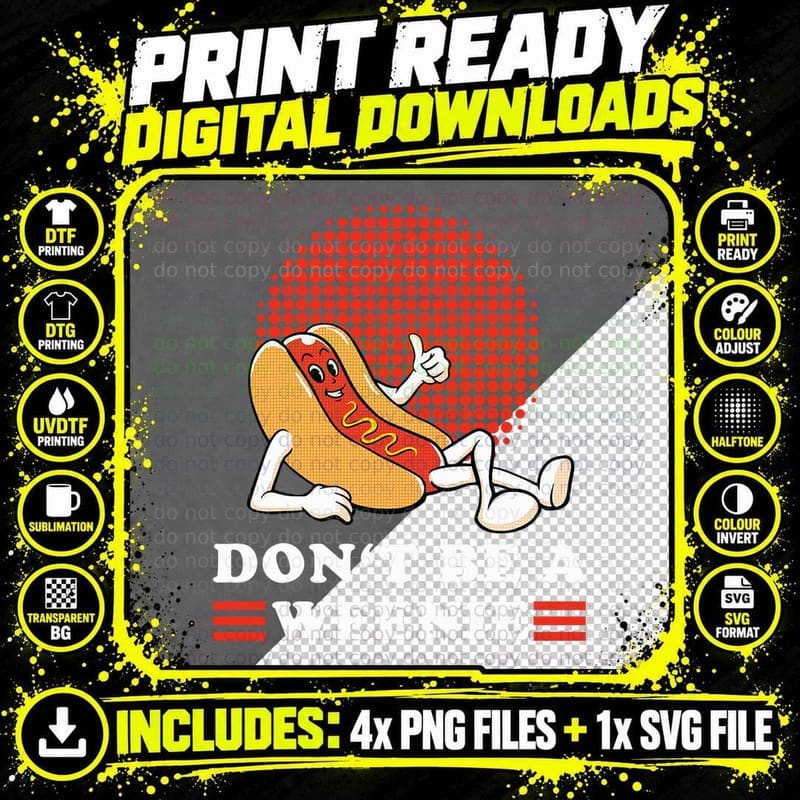 Vintage Don't Be a Weenie Funny Retro Hot Dog Graphic Png SVG Digital Bundle