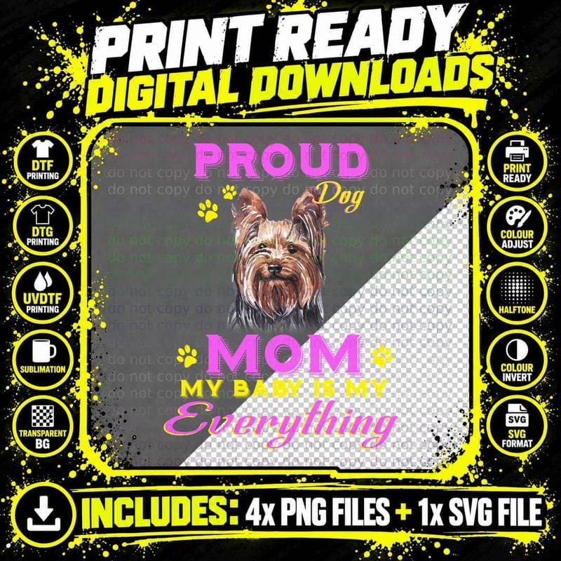 Yorkshire Terrier Mom T-Shirt, Proud Dog Mom Png SVG Digital Bundle