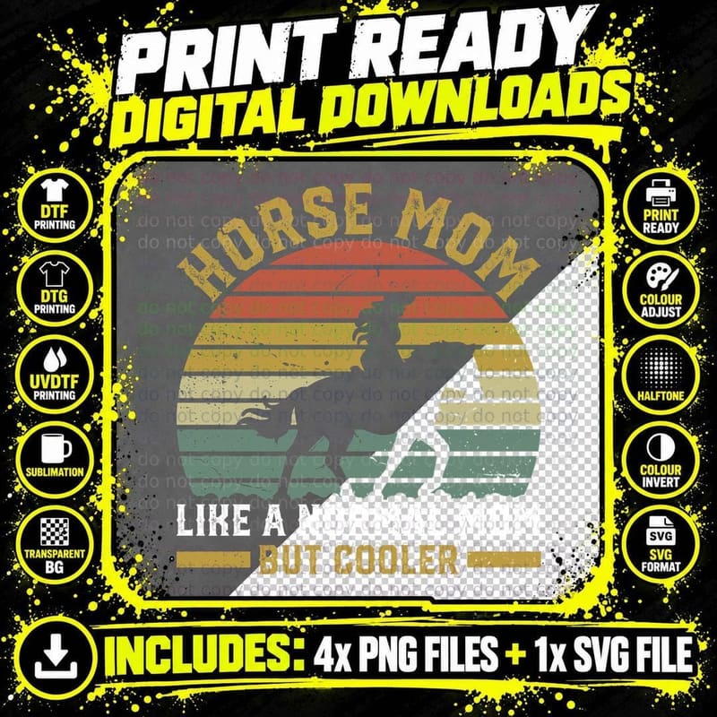 Like a Normal Mom but Cooler Horse T-Shirt Png SVG Digital Bundle