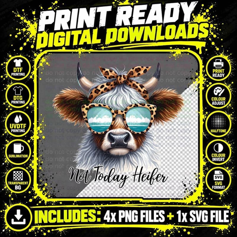 Not Today Heifer Highland Cow T-Shirt Png SVG Digital Bundle