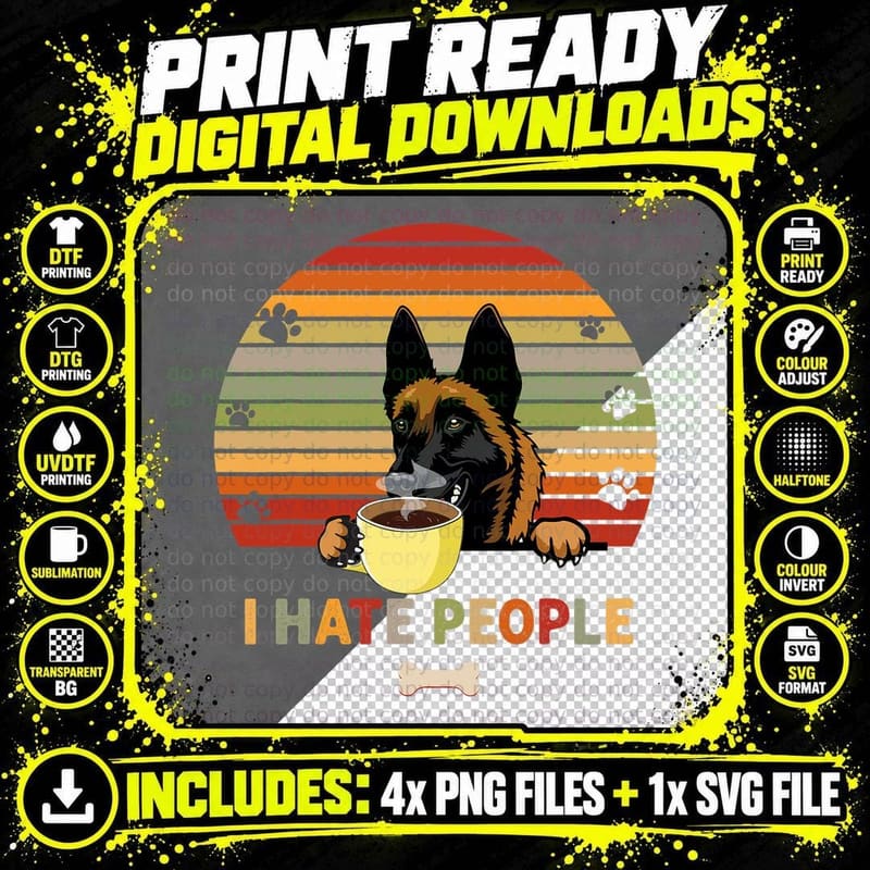 Belgian Malinois Dog Father's Day I Hate People with Png SVG Digital Bundle