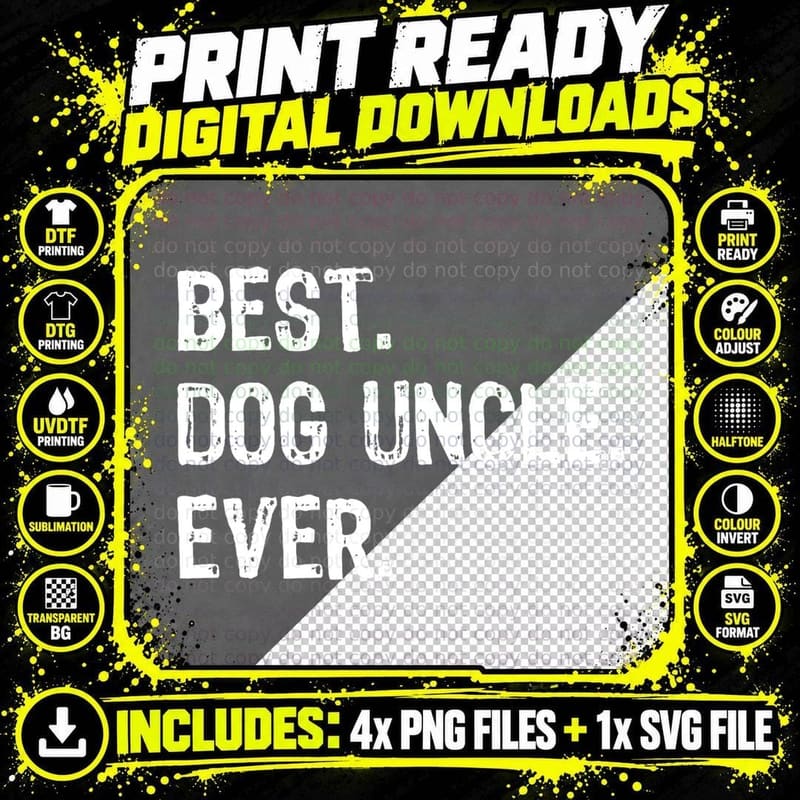 Best Dog Uncle Ever Funny T-Shirt Png SVG Digital Bundle