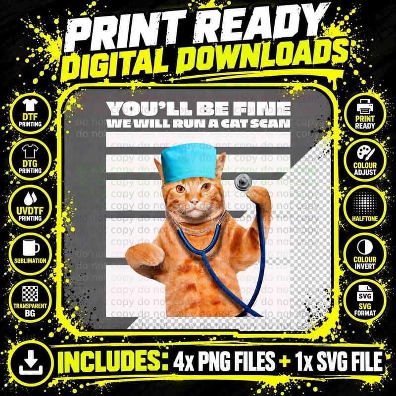 Cat Nurse We Will Run a Cat Scan Joke T-Shirt Png SVG Digital Bundle