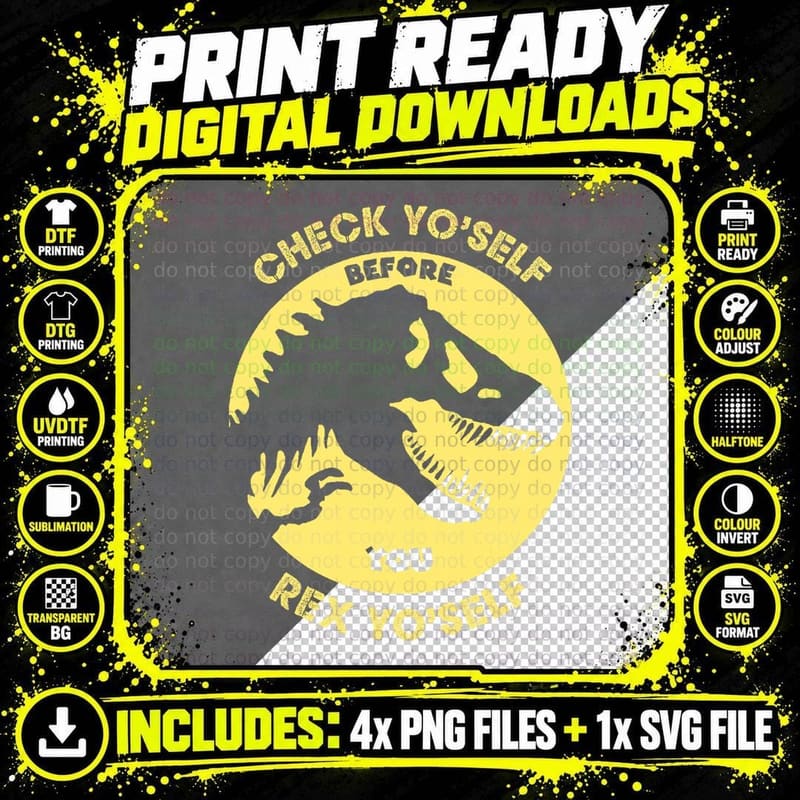 Check Yo'self Before You Rex Yo'self Funny Dinosaur Png SVG Digital Bundle