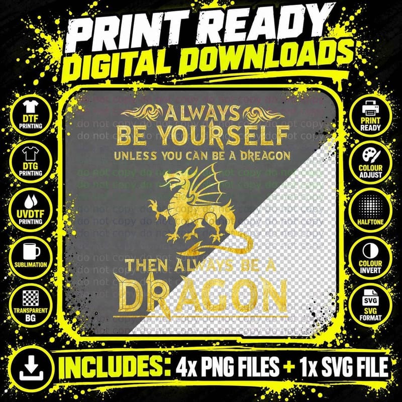 Dragon Motivational T-Shirt, Fantasy Style, Quote Lovers Png SVG Digital Bundle