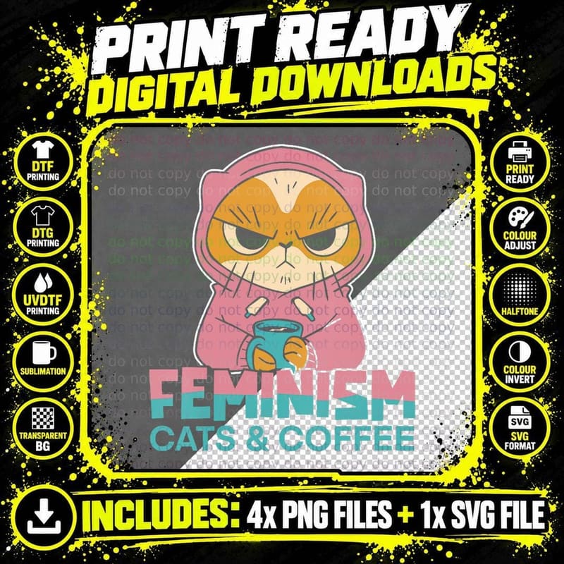 Feminism Cat Coffee Feminist Fashion, Pet Lover Png SVG Digital Bundle