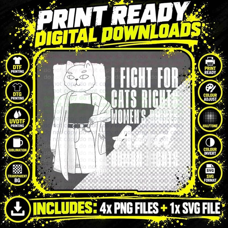 Feminist Cat Rights T-Shirt, Rights Fashion Png SVG Digital Bundle