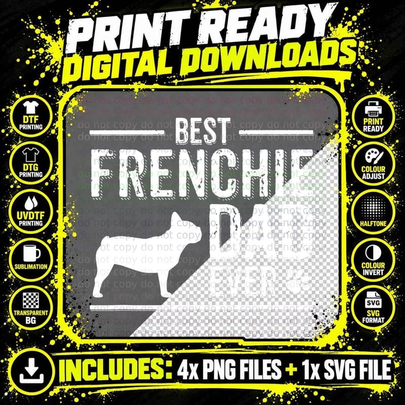 French Bulldog Dad Best Dog Owner Ever T-Shirt Png SVG Digital Bundle