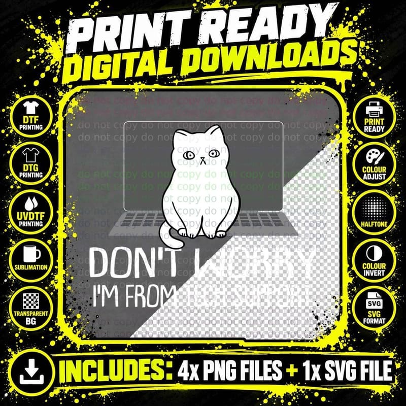 Funny Cat Don't Worry I'm from Tech Support Cat Mom Png SVG Digital Bundle