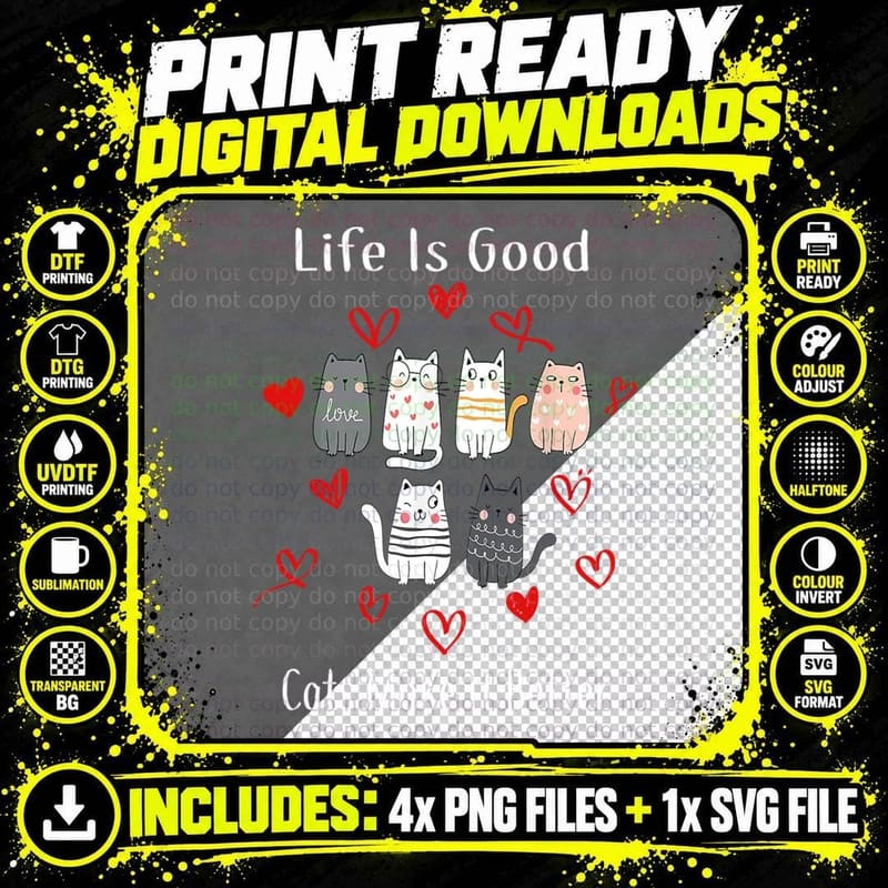 Funny Cat Lover Life Is Good Cats Makes It Better T-Shirt Png SVG Digital Bundle