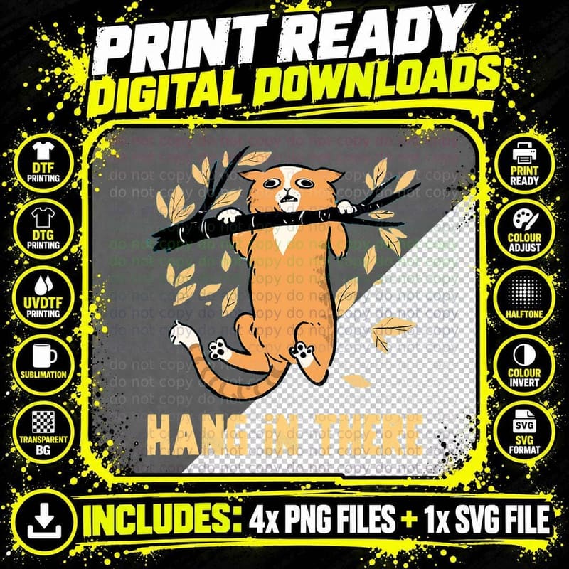 Hang in There Funny Pet Cat T-Shirt, Quirky Animal Print Png SVG Digital Bundle