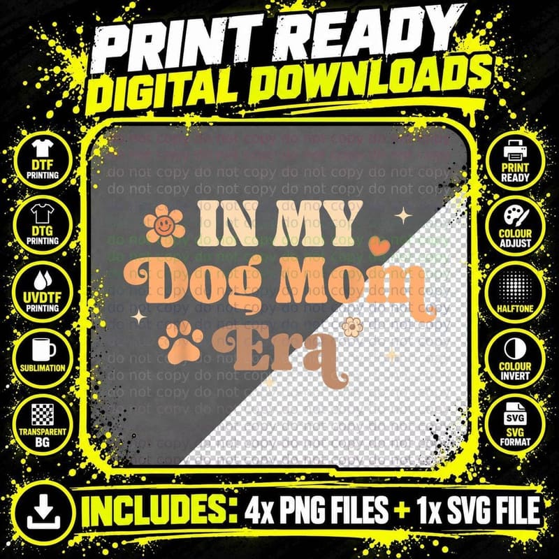 In My Dog Mom Era T-Shirt, Funny Dog Mom Design Png SVG Digital Bundle