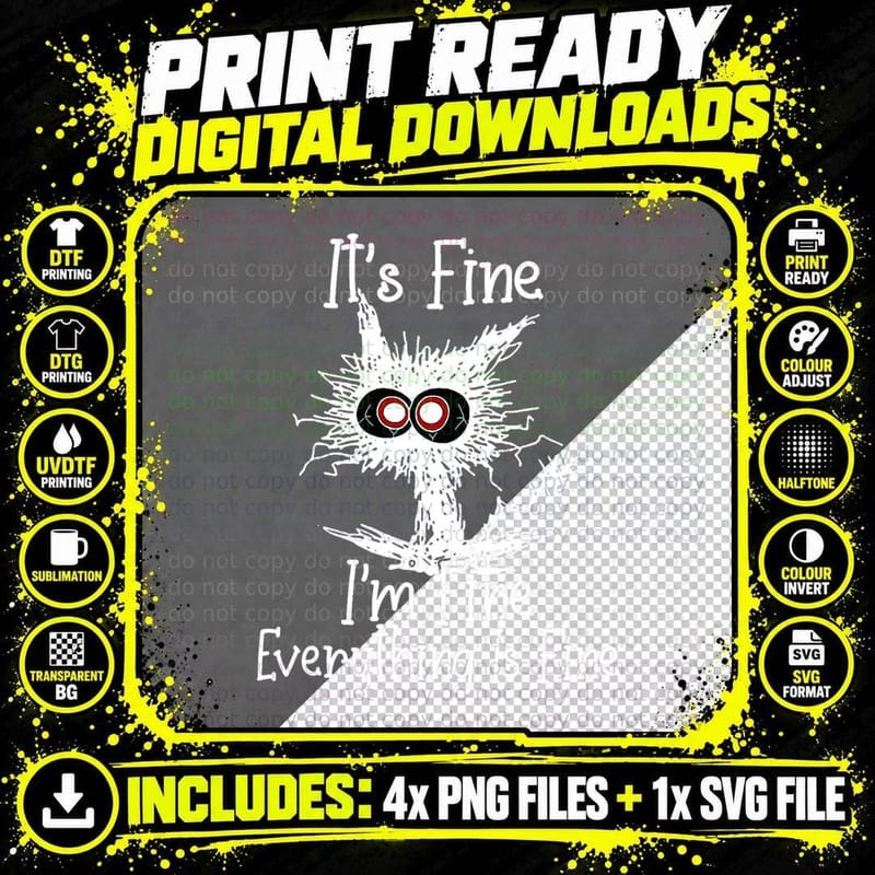 It's Fine I'm Fine Everything Is Fine T-Shirt Png SVG Digital Bundle