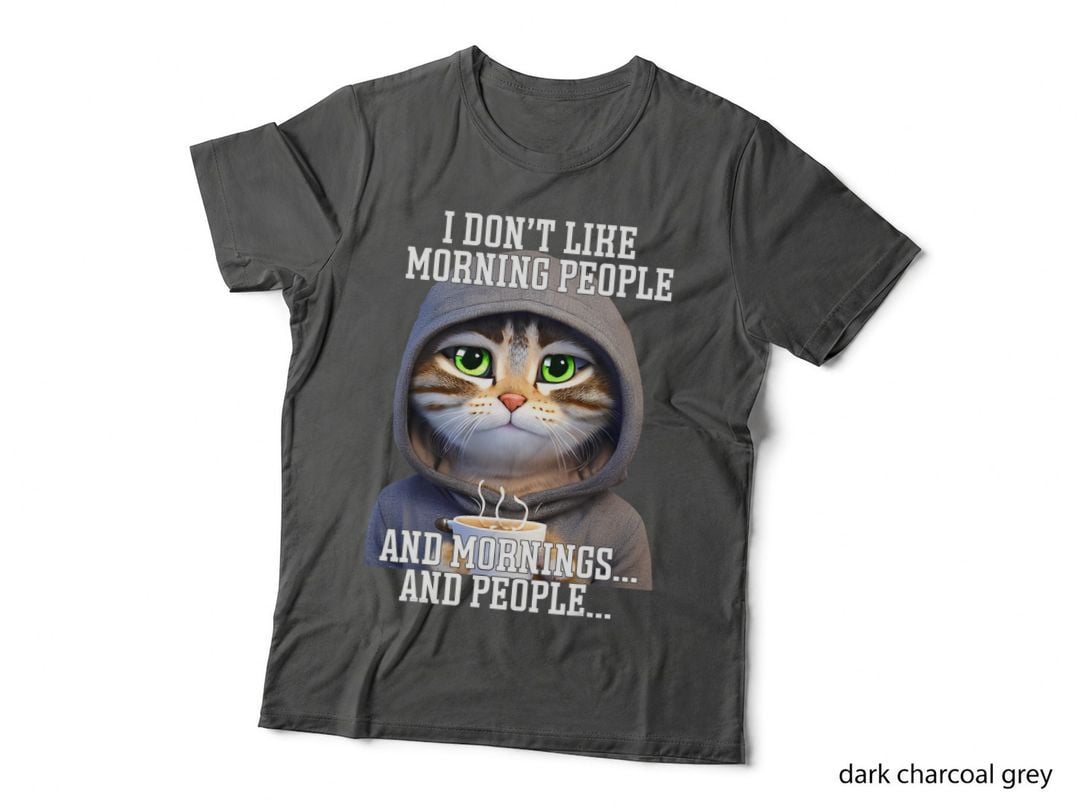Morning People Cat with Coffee T-Shirt, Funny Sarcasm, Pet Lover Apparel