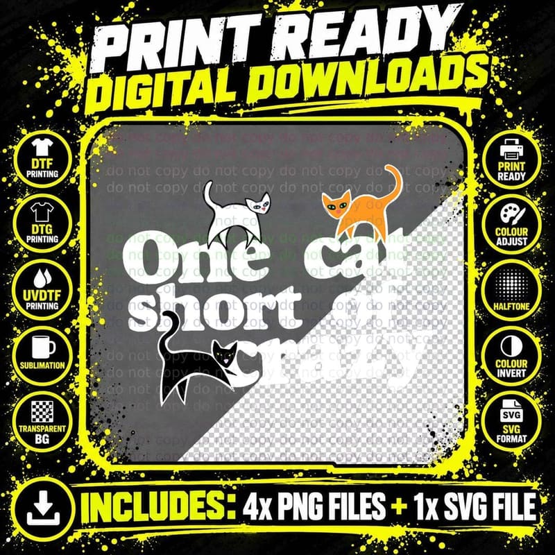 One Cat Short of Crazy T-Shirt, Cat Lover Apparel Png SVG Digital Bundle
