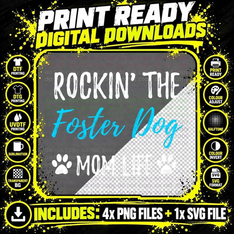 Rockin' the Foster Dog Mom Life T-Shirt Png SVG Digital Bundle